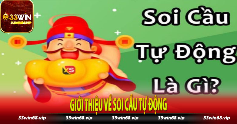 Giới thiệu về Soi Cầu Tự Động