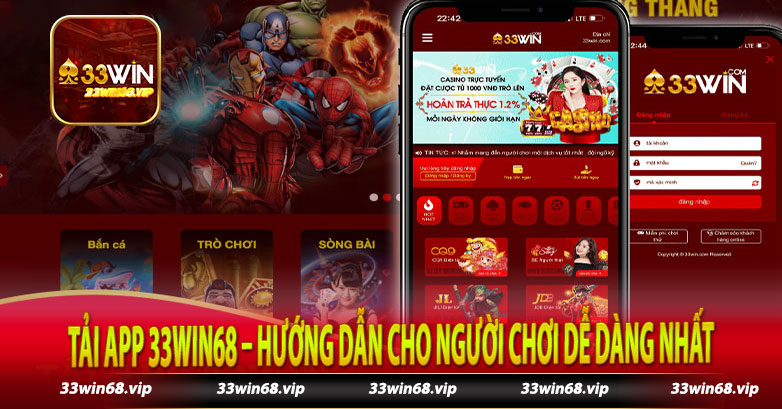 Tải App 33win68 – Hướng Dẫn Cho Người Chơi Dễ Dàng Nhất